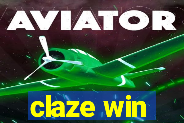 claze win